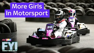 FYI: Weekly News Show. More Girls in Motorsport