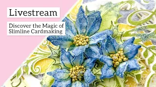 Discover the Magic of Slimline Cardmaking