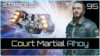 Court Martial Ahoy | STARFIELD #95