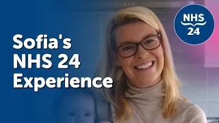 NHS 24 | Patient Story - Sofia