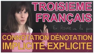 Connotation dénotation, implicite explicite - Francais 3e - Les Bons Profs