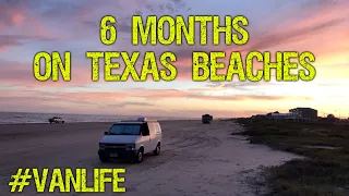 Van Life - 6 Months Living on Texas Beaches - Astro Camper Van Winter Camping