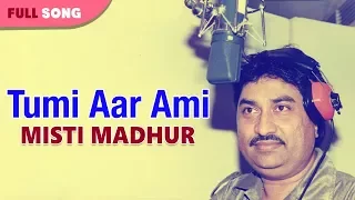 Tumi Aar Ami | Kumar Sanu | Misti Madhur | Bengali Movie Songs