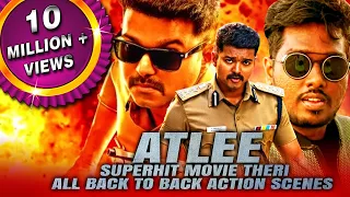 Atlee Superhit Movie Theri All Back To Back Action Scenes