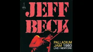 Jeff Beck- Palladium, NY 10/12/80 (early show)