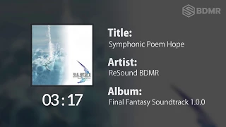 [Final Fantasy Soundtrack 1.0.0] 018. Symphonic Poem Hope