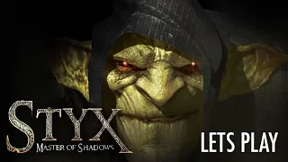 Lets Play - Styx: Master of Shadows - Part 1