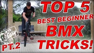 TOP 5 BEST BEGINNER BMX TRICKS PT.2!!