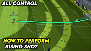 How To Perform Rising Shots Tutorial | eFootball 2023 Mobile  (Classic, Touch & Flick Control)