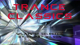 Trance Classics Playlist by Stuart Wilson