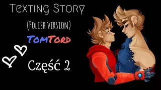 Texting Story ||EddsWorld|| 🖤TomTord🖤 (Polish version) Część 2