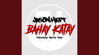 Bahay Katay (Freestyle Battle Beat)