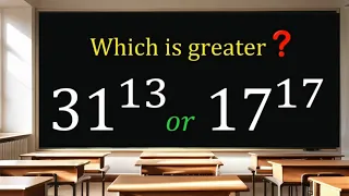 which is Greater |Solving Olympiad Problems