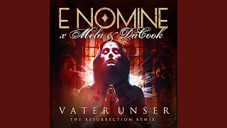 Vater Unser (The Resurrection ReMix Extended)
