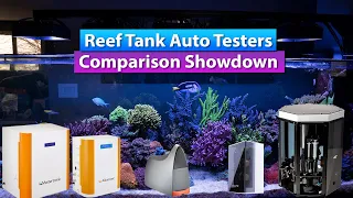 Reef Tank Auto Tester Showdown