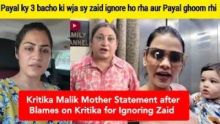 Kritika Malik Mother Shocking Statement after Blames on Kritika for Ignoring Son Zaid | Armaan Malik