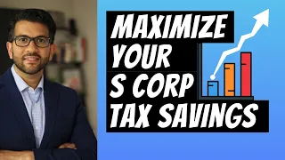 How To Maximize S Corp Tax Savings