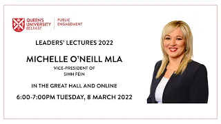 Leaders’ Lecture Series, Michelle O’Neill, Sinn Féin