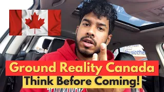 Ground Reality of Canada 2024-2025 🇨🇦 | Rent, Grocery & Jobs | Think before coming!