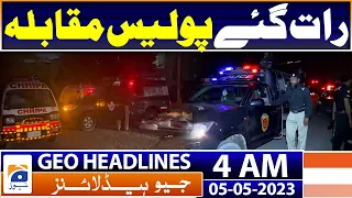 Geo News Headlines 4 AM - Karachi Police In Action | 5th May 2023