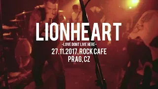 LIONHEART "Love Don't Live Here" Live at Rock Cafe Prag 27/11/17