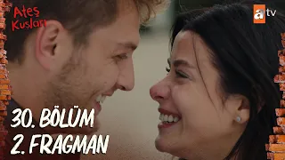 Ateş Kuşları 30. Bölüm 2. Fragman |  "Davuluyla zurnasıyla seni alacağım kızım ben!" @atvturkiye