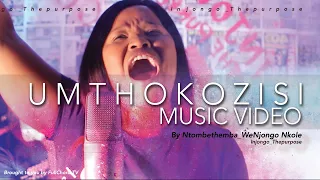UMTHOKOZISI BY Ntombethemba WeNjongo Nkole