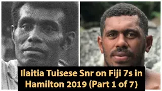 Ilaitia Tuisese Snr thoughts on Fiji Rugby 7s Team to Hamilton Sevens 2019 & Sydney Sevens 2019