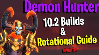 10.2 Updated Builds & Rotational Guide - WoW Dragonflight DH PvP