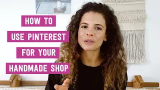 📌 9 EASY STEPS to start using PINTEREST for your HANDMADE SHOP