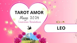 🍯LEO| Jugó a perderte, ahora cambian las reglas del juego❤️🌟 TAROT AMOR MAYO 2024 CONEXIONES