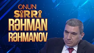 27 yaşlı oğlunu itirən Rəhman Rəhmanov – Ata fəryadı etdim - Onun Sirri