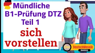 sich vorstellen - Prüfung B1 DTZ Teil 1 Sprechen