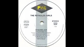 The Reynolds Girls • I'd Rather Jack (1989)