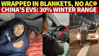 Driving Covered with a Blanket, No AC, Even Pushing Cars! China's EVs Only 30% Range in Winter