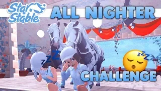 Star Stable All Nighter Challenge - Craziness at Night 😴💤