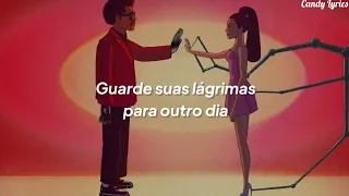 The Weeknd, Ariana Grande - Save Your Tears Remix (Tradução/Legendado) [Clipe Oficial]