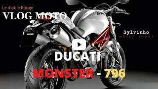 Ducati Monster 796 - L'essai du MONSTRE !!!