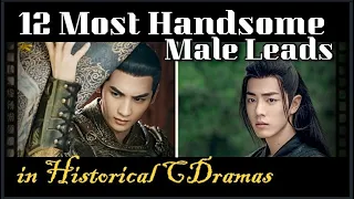 MOST HANDSOME MALE LEADS IN HISTORICAL CDRAMAS! THAT YOU WILL FALL IN LOVE!