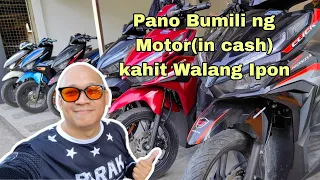 Pano makabili ng Motor (in cash) kahit walang Ipon