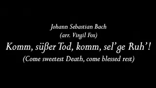 Bach: Komm süßer Tod (arr. Virgil Fox) from Lockdown