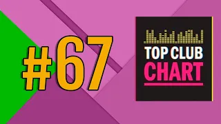 Top Club Chart #67 от 11.06.2016