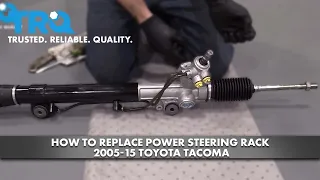 How to Replace Power Steering Rack 05-15 Toyota Tacoma