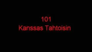 101 - Kanssas Tahtoisin.wmv