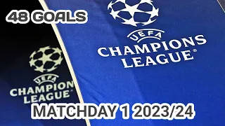 Champions League 2023/24 - All GOALS MATCHDAY 1