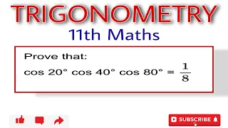 Prove that cos20.cos40.cos80=1/8  Trigonometry Class )11th Maths