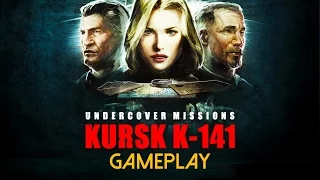 Undercover Missions: Operation Kursk K-141 Gameplay (PC HD)