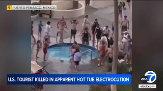 American tourist killed in apparent hot tub electrocution in Mexico