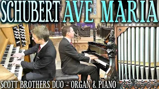 SCHUBERT - AVE MARIA - ORGAN & PIANO - SCOTT BROTHERS DUO