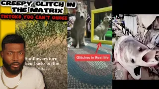 Creepy Glitch In The Matrix TikToks You Can't UNSEE PT.2 | REACTION